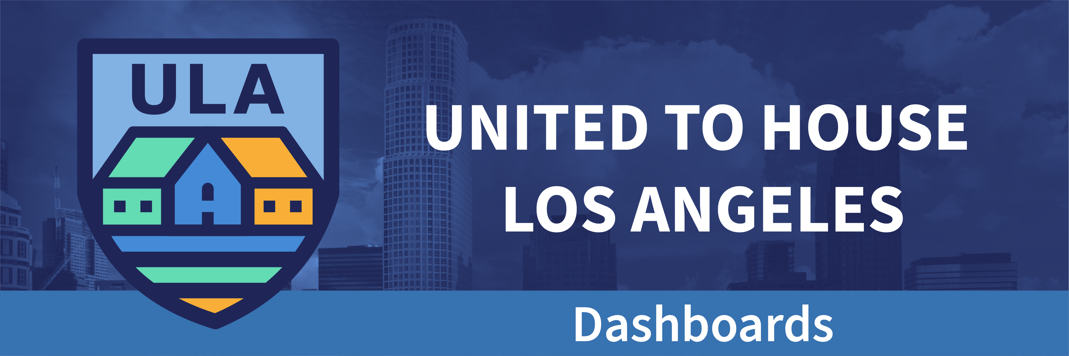 United to House Los Angeles Dashboards Banner