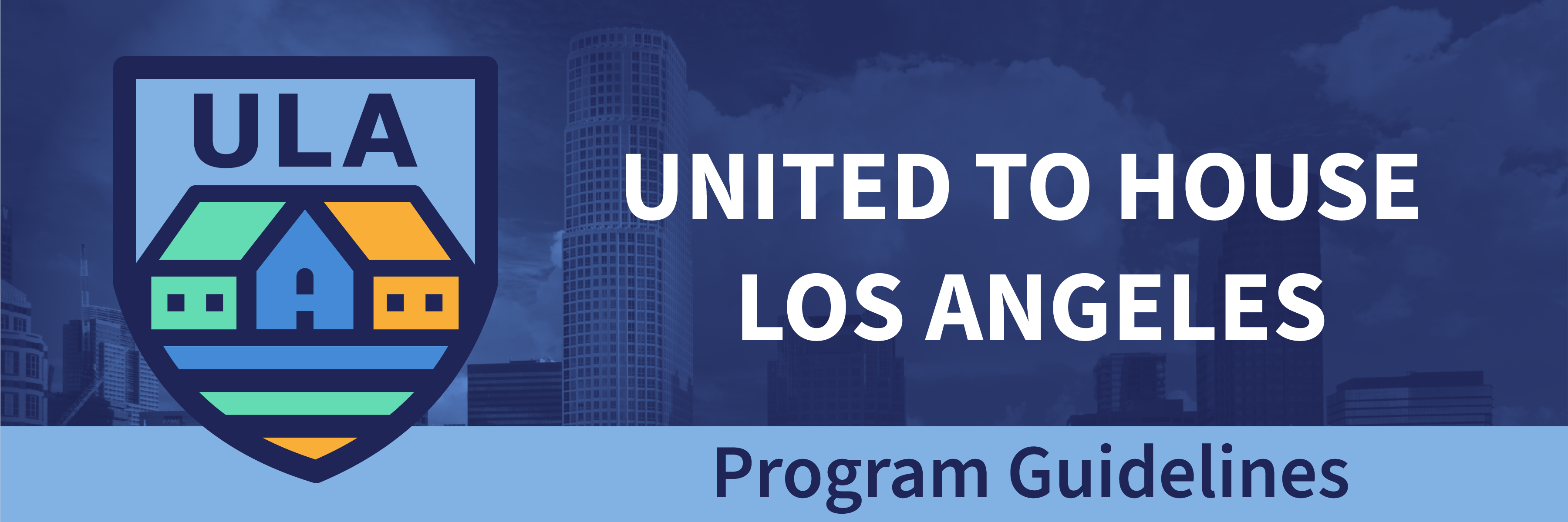 United to House Los Angeles Program Guidelines