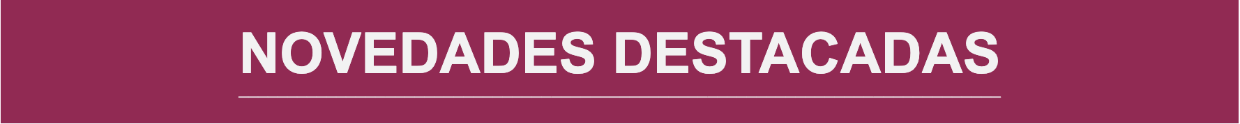 Novedades Destacadas BAnner
